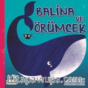 Balina ve Örümcek