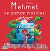 Mucit Mehmet ve Zaman Makinesi