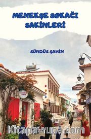 Menekşe Sokağı Sakinleri