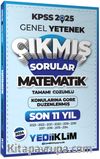 2025 KPSS Genel Yetenek Lisans Matematik Konularına Göre Tamamı Çözümlü Son 11 Yıl Çıkmış Sorular