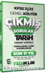 2025 KPSS Genel Kültür Lisans Tarih Konularına Göre Tamamı Çözümlü Son 11 Yıl Çıkmış Sorular 