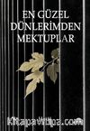 En Güzel Dünlerimden Mektuplar