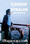 İçerden Aynalar