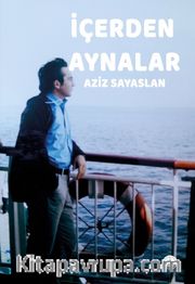 İçerden Aynalar