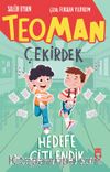 Teoman Çekirdek / Hedefe Çitlendik