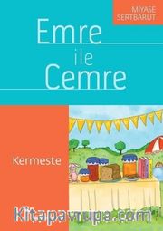 Emre ile Cemre 8 / Kermeste