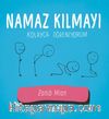 Namaz Kılmayı Kolayca Öğreniyorum