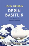 Derin Basitlik & Kaos,Karmaşa ve Yaşamın Ortaya Çıkışı