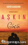 Aşkın Gücü / Efsaneler Ölmez II