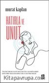 Hatırla ve Unut 