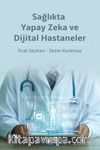 Sağlıkta Yapay Zeka ve Dijital Hastaneler