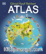 Atlas - Görsel Keşif Rehberi (Ciltli)