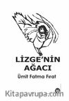 Lizge’nin Ağacı