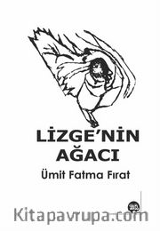 Lizge’nin Ağacı