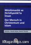 Müslümanlık ve Hıristiyanlık’ta İnsan / Der Mensch in Christentum und Islam