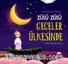 Zülü Zülü Geceler Ülkesinde & Züleyha’nın Saklı Hikayeleri 