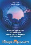Kentsel İçmesuyu Tesislerinin Planlaması, İnşaatı ve İşletilmesi
