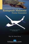 Kompozit Malzeme Üretim Yöntemleri