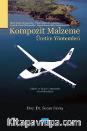 Kompozit Malzeme Üretim Yöntemleri