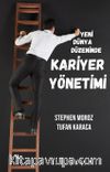 Yeni Dünya Düzeninde Kariyer Yönetimi