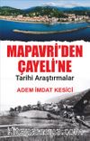 Mapavri'den Çayeline Tarihi Araştırmalar