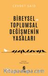 Bireysel ve Toplumsal Değişmenin Yasaları