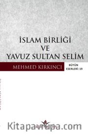 İslam Birliği Ve Yavuz Sultan Selim