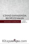 Cihad Sahasında Bediüzzaman