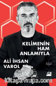 Kelimenin Ham Anlamıyla