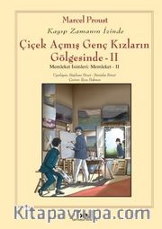 Çiçek Açmış Genç Kızların Gölgesinde II Memleket İsimleri: Memleket - II  Kayıp Zamanın İzinde
