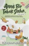 Anne Bir Tabak Daha & İştahsızlığa, Kabızlığa, İshale, Alerjiye Çözüm Sunan, Doktor Onaylı Özel Tarifler
