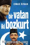 Bir Vatan İki Bozkurt