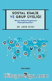 Sosyal Kimlik ve Grup Üyeliği