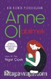 Anne Olabilmek