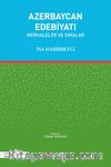 Azerbaycan Edebiyatı & Merhaleler ve Simalar