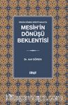 Erken Dönem Hıristiyanlıkta  Mesih'in Dönüşü Beklentisi