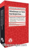Müslüman ve Türk Kardeşlerime & Müslümanlık ve Türklüğe Dair Yazılar