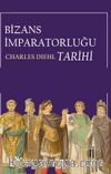 Bizans İmparatorluğu Tarihi