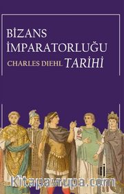 Bizans İmparatorluğu Tarihi