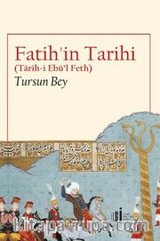 Fatih'in Tarihi (Tarih-i Ebu'l-Feth)