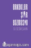Erkekler Şiir Yazmasın