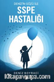 Deniz'in Gözü İle SSPE Hastalığı