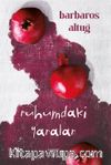 Ruhumdaki Yaralar