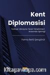 Kent Diplomasisi & Türkiye-Ukrayna Yerel Yönetimleri Arasında İşbirliği