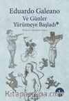 Ve Günler Yürümeye Başladı