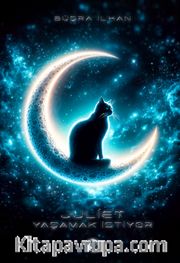 Juliet Yaşamak İstiyor