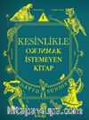 Kesinlikle Okunmak İstemeyen Kitap