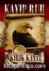 Kayıp Ruh -2 / Kırık Kanat