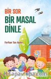 Bir Sor Bir Masal Dinle
