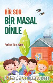 Bir Sor Bir Masal Dinle